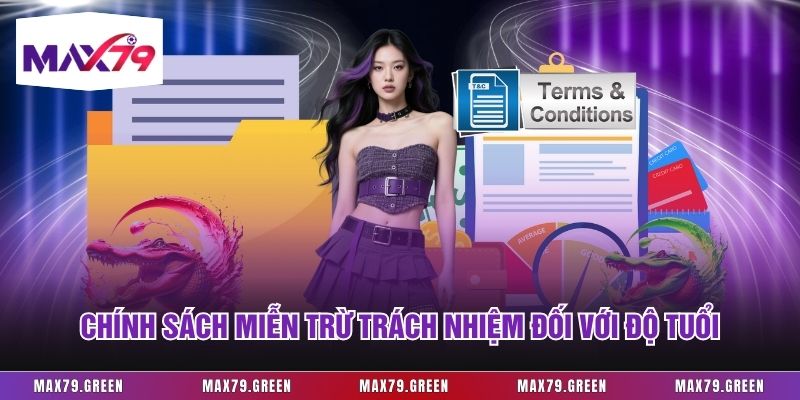 Chính sách miễn trừ trách nhiệm đối với độ tuổi