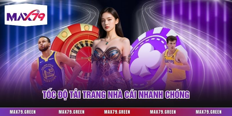 Tốc độ tải trang nhà cái nhanh chóng